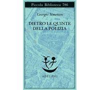 Dietro le quinte della polizia