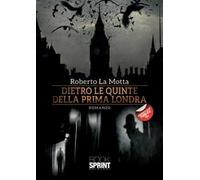 Dietro le quinte della prima Londra