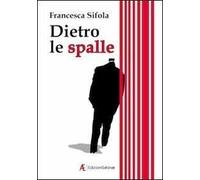Dietro le spalle