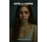 Dietro lo schermo: Tratto da una storia vera