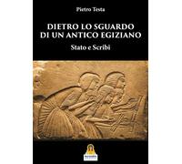 Dietro lo sguardo di un antico egiziano. Stato e scribi - [Harmakis]