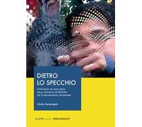 Dietro lo specchio. L'influenza dei mass media nella diffusione dei disturbi del comportamento alimentare