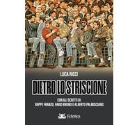 Dietro lo striscione