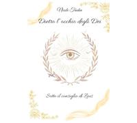 Dietro l'occhio degli Dei: Sotto il consiglio di Zeus