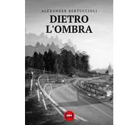 Dietro l'ombra