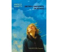 Dietro l'orizzonte un mondo