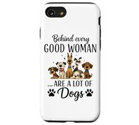 Dietro ogni brava donna ci sono molti cani Custodia per iPhone SE (2020) / 7 / 8