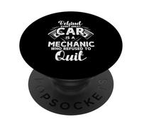 Dietro ogni grande macchina c'è un meccanico che si è rifiutato di smettere PopSockets PopGrip Adesivo