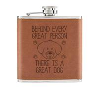 Dietro Ogni Great Persona È un Ottimo Cane 170ml Simil Pelle Hip Flask Tan Funny