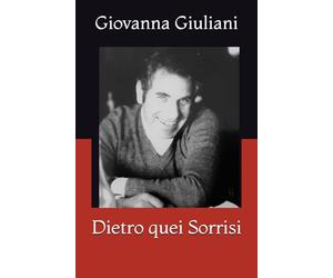 Dietro quei Sorrisi
