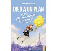 Dieu a un plan, moi j'ai une réunion à 14 heures
