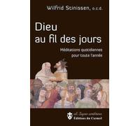 Dieu au fil des jours - Méditations quotidiennes pour toute l'année