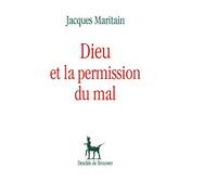 Dieu et la permission du mal