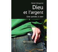 DIEU ET L'ARGENT, UNE PAROLE A OSER