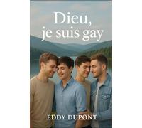 Dieu, je suis gay