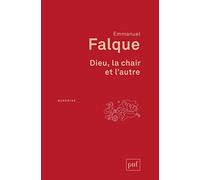 Dieu, la chair et l'autre: D'Irénée à Duns Scot