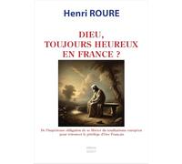 Dieu toujours heureux en France ?
