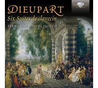 Dieupart/ Fernando Miguel Jaloto - Six Suites De Clavecin (2 CD)
