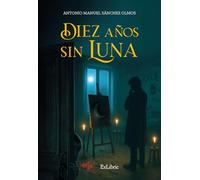 Diez años sin Luna