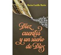 DIEZ CUENTOS Y UN SUEÑO DE DIOS