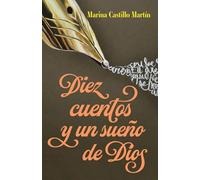 DIEZ CUENTOS Y UN SUEÑO DE DIOS