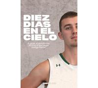 Diez dias en el cielo
