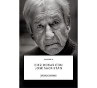 Diez horas con José Sacristán