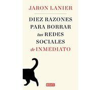 Diez razones para borrar tus redes sociales de inmediato / Ten Arguments for Deleting Your Social Media Accounts Right Now
