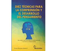 Diez técnicas para la comprensión y el desarrollo del pensamiento
