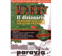 DIF Hachette Paravia. Dizionario francese-italiano, italiano francese. Con CD-ROM