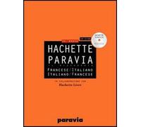 DIF Hachette Paravia. Dizionario francese-italiano, italiano-francese. Ediz. bilingue. Con CD-ROM