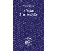 Difendere l'indifendibile
