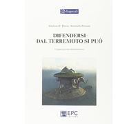 Difendersi dal terremoto si può. L'approccio neodeterministico