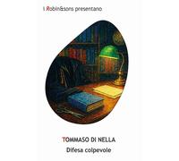 Difesa colpevole [Paperback] [Nov 27, 2025] Di Nella, Tommaso