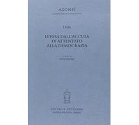 Difesa dall'accusa di attentato alla democrazia. Testo greco a fronte