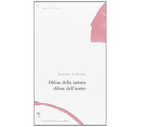 Difesa della natura difesa dell'uomo