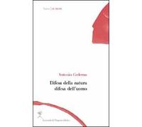Difesa della natura difesa dell'uomo