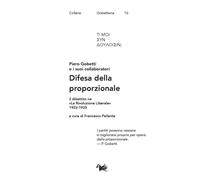 Difesa Della Proporzionale. Il Dibattito Ne «La Rivoluzione Liberale» 1922-1925