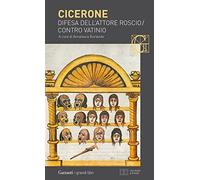 Difesa dell'attore Roscio-Contro Vatinio. Testo latino a fronte