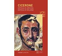 Difesa di Archia-Difesa di Milone. Testo latino a fronte