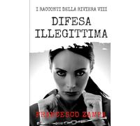 Difesa Illegittima: 8