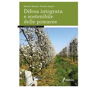 Difesa integrata e sostenibile delle pomacee. Fitopatologia e difesa