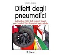 DIFETTI DEGLI PNEUMATICI - CASSANO MASSIMO - Sandit Libri