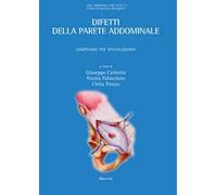 Difetti della parete addominale. Compendio per specializzandi