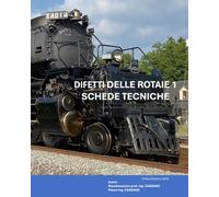 DIFETTI DELLE ROTAIE 1 - SCHEDE TECNICHE
