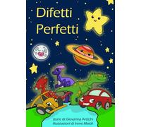 Difetti perfetti: tre storie per bambini
