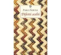 Difetti scelti. Testo spagnolo a fronte