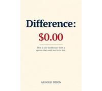 Difference: $0.00: How a solo bookkeeper built a system that could not lie to him