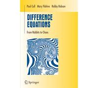 Difference Equations: From Rabbits to Chaos (Undergraduate Texts in Mathematics)
