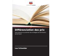 Différenciation des prix: Une analyse du potentiel des stratégies de tarification dynamique